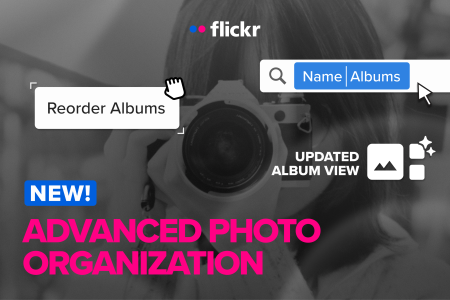 Managing your albums on Flickr just got easier!